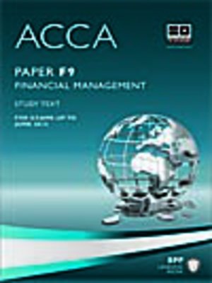 cover image of ACCA F9 - Financial Management - Study Text 2013